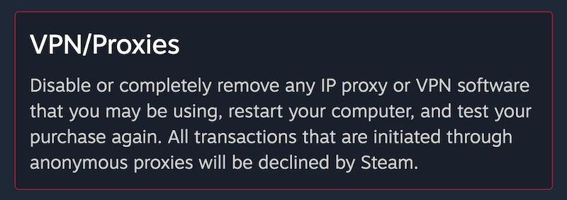 Un mensaje de apoyo de Steam que sugiere desactivar todas las VPN y proxy antes de tratar de realizar una compra.