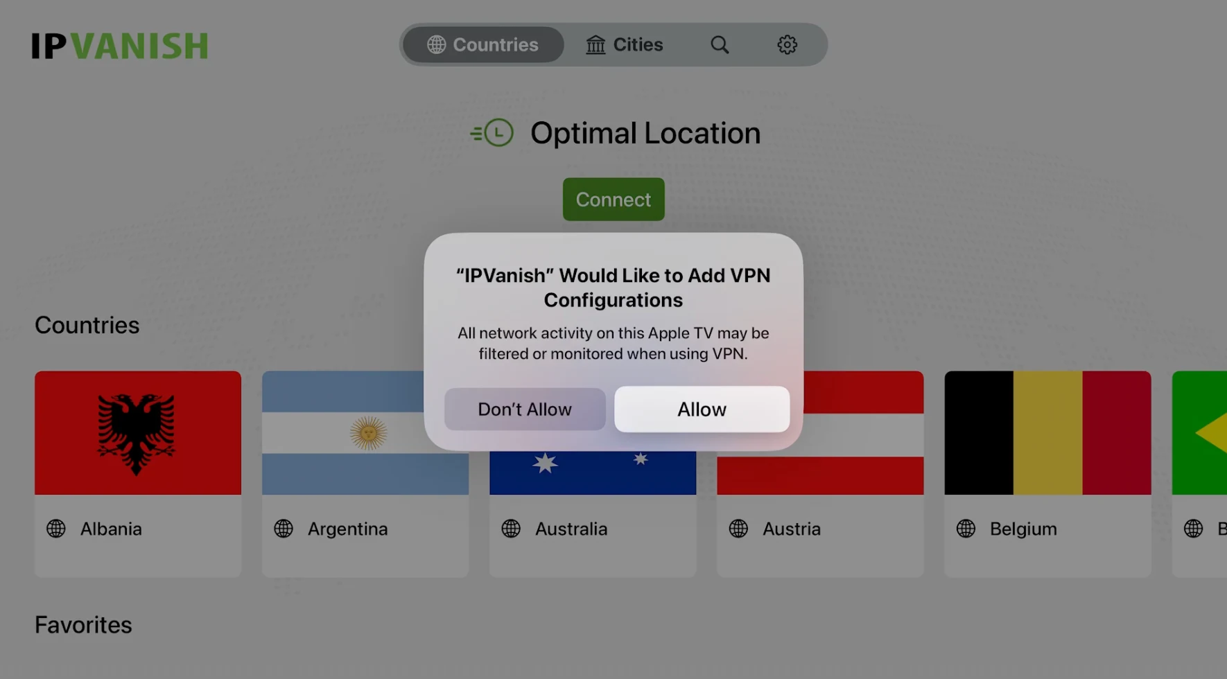 A pop-up notification from the IPVanish app on a device screen, asking permission to add VPN configurations. The message warns that all network activity on this Apple TV may be filtered or monitored when using VPN. The options 'Don't Allow' and 'Allow' are provided.